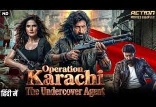OPERATION KARACHI THE UNDERCOVER AGENT Hindi Dubbed Full Movie Gopichand Zareen Action Movie
