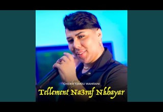 Tellement Na3raf Nkhayar