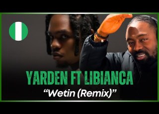  Yarden Ft Libianca Wetin Remix Reaction