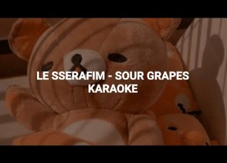  LE SSERAFIM 르세라핌 Sour Grapes KARAOKE With Easy Lyrics