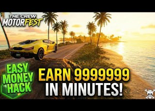  EASY MONEY HACK In The Crew Motorfest Earn 99 999 999 Bucks Fast In The Crew Motorfest