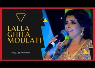Majda El Yahyaoui Malhoune Lalla Ghita Moulati الملحون ماجدة اليحياوي قولو لالة غيثة مولاتي
