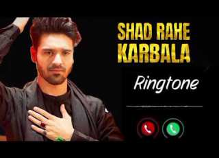  Shad Rahe Karbala Noha Ringtone Ali Shanawar New Noha Ringtone 2026 New Noha Ringtone