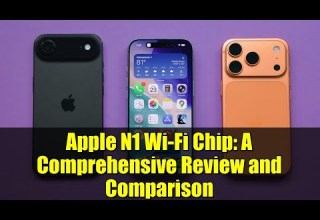 Apple N1 Wi Fi Chip A Comprehensive Review And Comparison