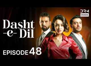 Turkish Drama In Urdu Dasht E Dil Episode 48 Lonely Hearts UG1O