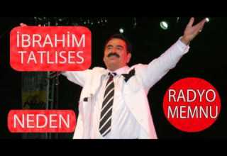 Ibrahim Tatlıses Neden Yüksek Kalite 2017 HD Ibrahim Tatlıses Neden Yüksek Kalite 2017 HD