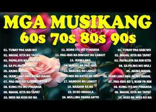 Tagalog Love Songs 80 S 90 S Pure Tagalog Pinoy Old Love Songs Opm Masarap Balikan OPM Songs 01