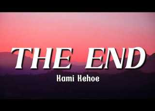  Kami Kehoe THE END Lyrics