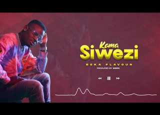  Beka Flavour Kama Siwezi