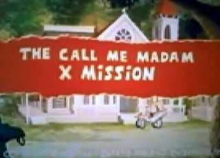 The Houndcats Part 2 The Call Me Madam X Mission