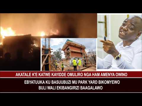 Akatale K E Katwe Kakutte Omuliro Nga Ham Bwamenya Owino