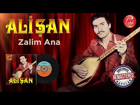 Alişan Zalim Ana Remastered Orijinal 45 Lik Kayıtları Official Video