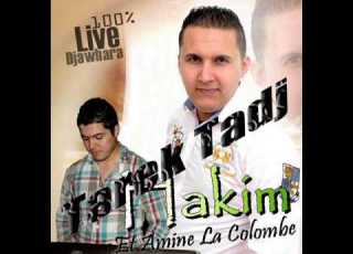 Cheb Hakim Avec Amine La Colombe Galbha Fih Chorka Live 2014 BY Tarek Tadj