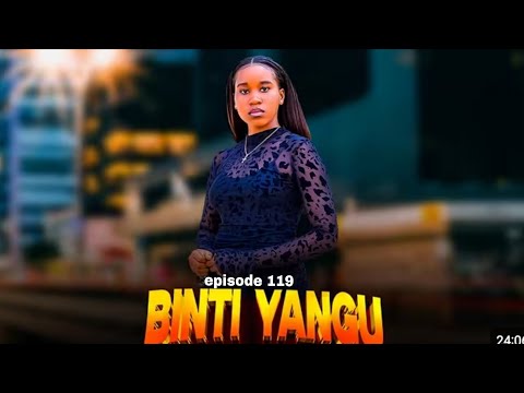 BINTI YANGU Full Episode 119 Love