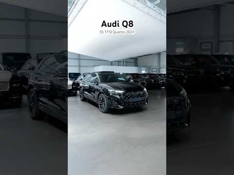 Audi Q8 55 TFSI Quattro 2024 Shorts Youtubeshorts Audiq8