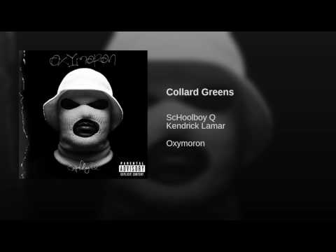 SchoolBoy Q Collard Greens Audio Ft Kendrick Lamar