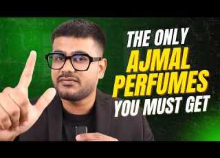  7 Ajmal Perfumes You Need To Smell Before You Die
