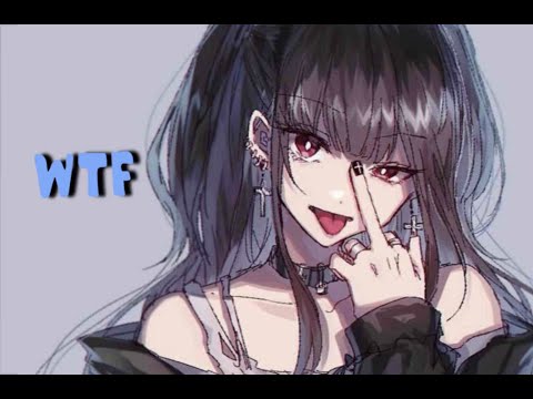 Nightcore WTF HUGELY Feat Amber Van Day Lyrics