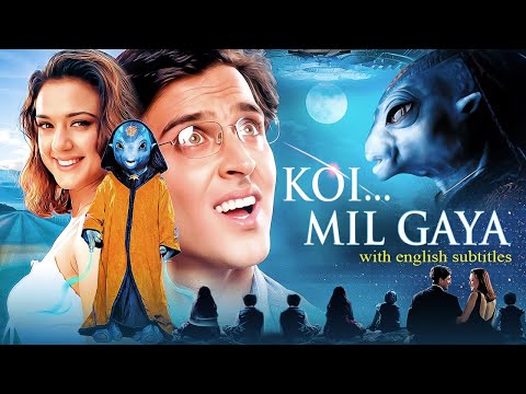 Koi Mil Gaya 2003 Superhit Hindi Movie With English Subtitles Hrithik Roshan Preity Zinta