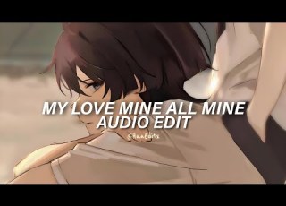 My Love Mine All Mine Mitski Edit Audio Use Headphones