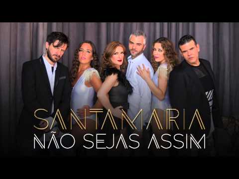 Santamaria Não Sejas Assim Feat Rui DC Áudio