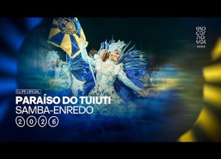 PARAÍSO DO TUIUTI 2026 CLIPE OFICIAL RIO CARNAVAL