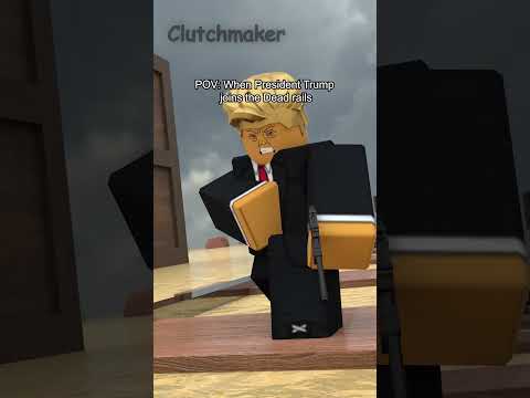 POV When President Trump Joins The Dead Rails