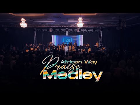 Elia Mtishibi African Way Praise Medley