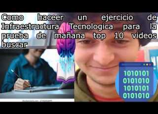 Como Haceer Un Ejercicio DeInfraestructura Tecnologica Para Laprueba De Mañana Top 10 Videos Buscar