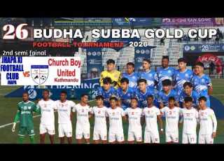  JHAPA XI CLUB JHAPA VS CHURCH BOYZ UNITED CLUB KATHMANDU BTV NEPAL