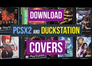  How To Download Covers 3D Covers For PCSX2 And DuckStation Pscoverdl