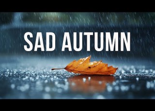  Sad Autumn Jazz Music For Reflective Moments