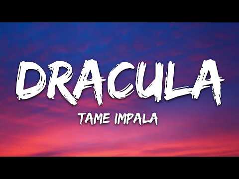 Tame Impala Dracula Lyrics