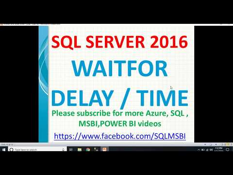 Waitfor Delay In Sql Server SQL Waitfor Delay Sql 2016 Waitfor Time