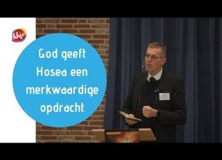 God Geeft Hosea Een Merkwaardige Opdracht Bijbelstudieconferentie 18 Ds R W Mulder