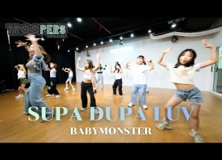SUPA DUPA LUV BABYMONSTER Kids Dance Class 8 13 Year Old BY TROOPERS STUDIO