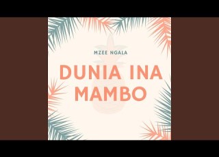  Dunia Ina Mambo