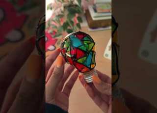 I Bought Glass Stained Lightbulbs