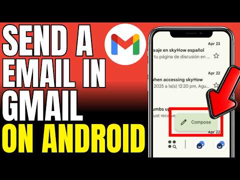 How To Send A Email In Gmail On Android 2026 Fast And Easy