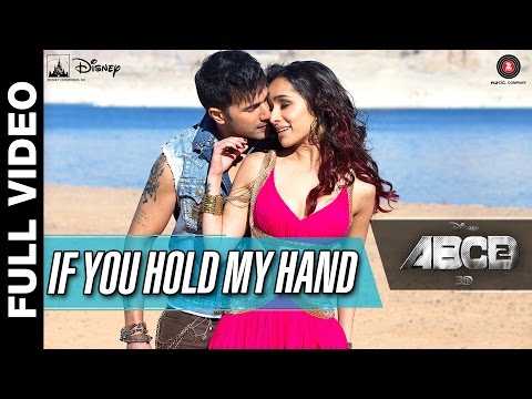 If You Hold My Hand Full Video Disney S ABCD 2 Varun Dhawan Shraddha Kapoor Benny Dayal If You Hold My Hand Full Video Disney S ABCD 2 Varun Dhawan Shraddha Kapoor Benny Dayal