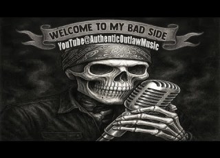  WELCOME TO MY BAD SIDE Outlaw Blues Grit Dark Country Soul Explicit Lyrics