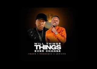  Young T WokOngha X Jericho Will Things Ever Change