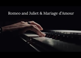 Romeo And Juliet Mariage D Amour Relaxing Piano Solo