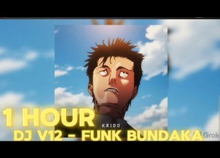 1 HOUR DJ V12 FUNK BUNDAKA Ultra Slowed Reverb