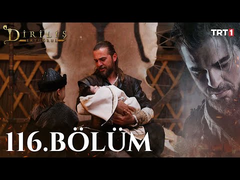 Diriliş Ertuğrul 116 Bölüm