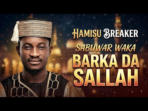 Hamisu Breaker Barka Da Sallah 2026 Official Music