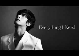  Everything I Need
