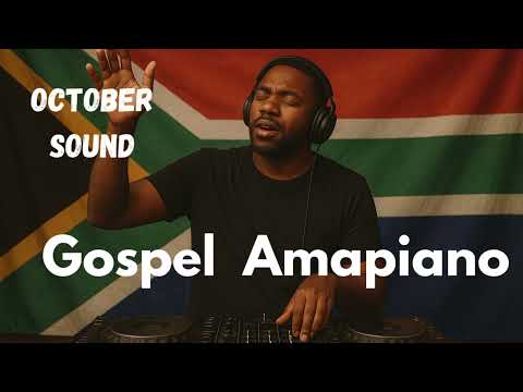 Amapiano Worship 2025 October Praise Baba Nakuabudu