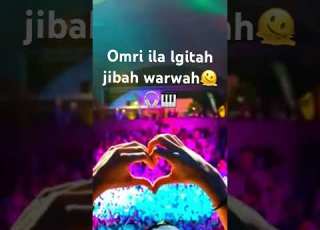  Omri Ila Lgitah Jibah Warwah Chaba Zahwaniya