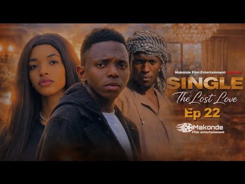 SINGLE The Lost Love Ep 22